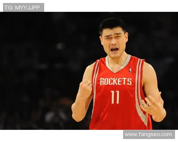 火箭队姚明被视为非卖品球迷期待他带队重返巅峰
